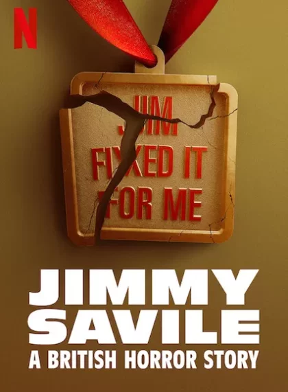 Jimmy Savile: A British Horror Story (Limited Series)