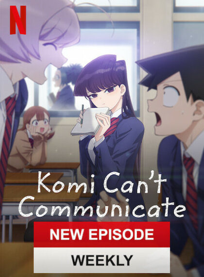 Komi Can’t Communicate (Komi-san wa, Komyushou Desu)