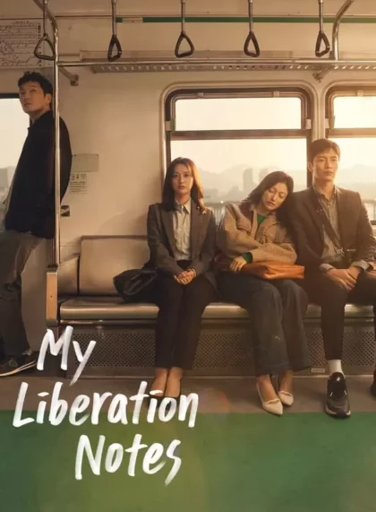 My Liberation Notes (Season 1 – New Episodes Weekly)