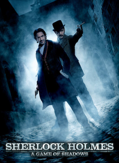 Sherlock Holmes: A Game of Shadows