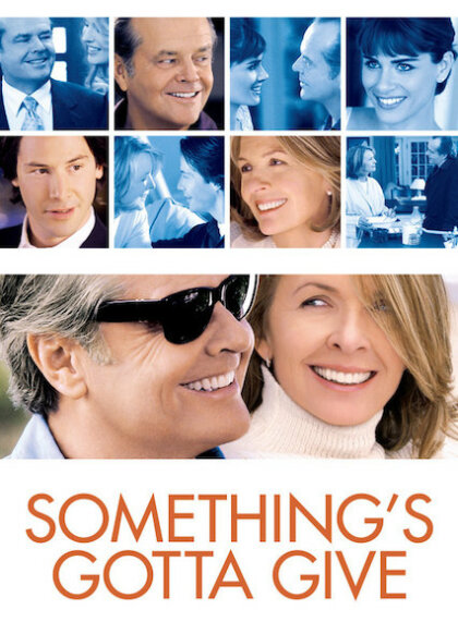 Something’s Gotta Give