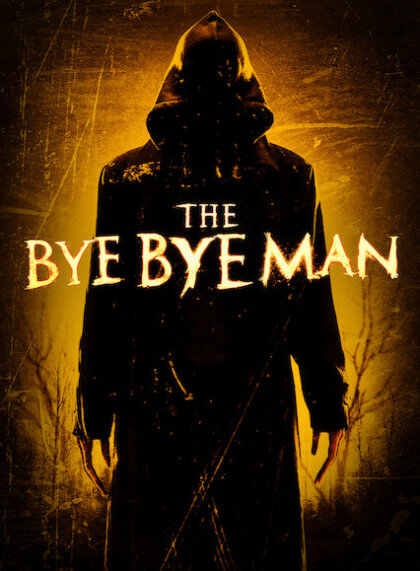 The Bye Bye Man
