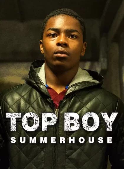 Top Boy: Summerhouse (Season 1)