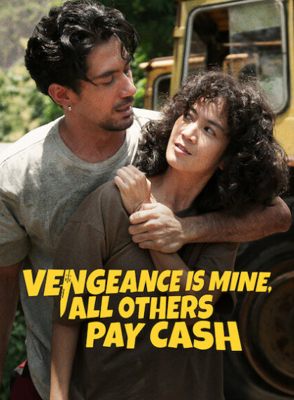 Vengeance Is Mine, All Others Pay Cash