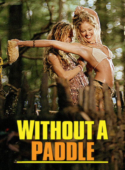 Without a Paddle