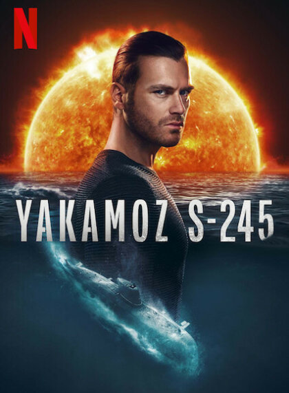 Yakamoz S-245 (Season 1 – 7 Episodes)