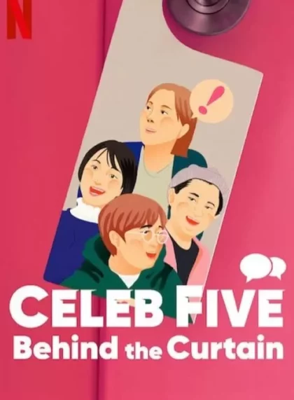 Celeb Five: Behind the Curtain