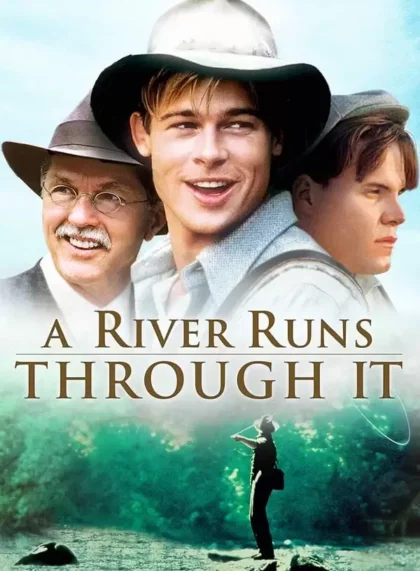 A River Runs Through It