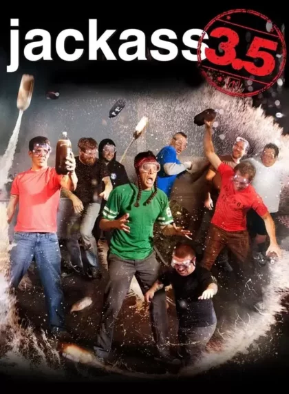 Jackass 3.5: The Explicit Movie