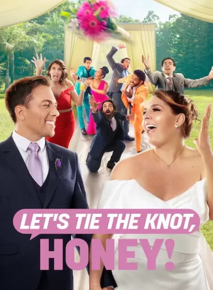 Let’s Tie The Knot, Honey!