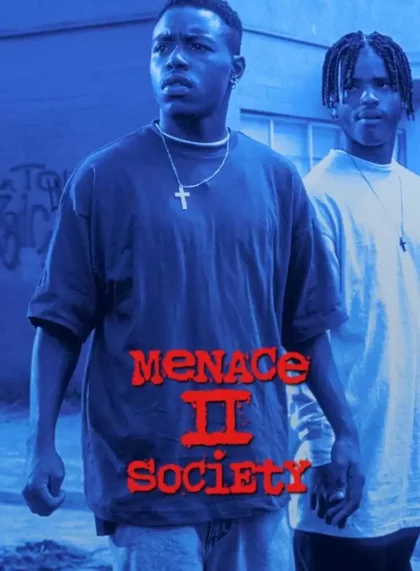 Menace II Society