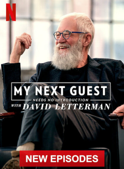 My Next Guest Needs No Introduction With David Letterman (Season 4)