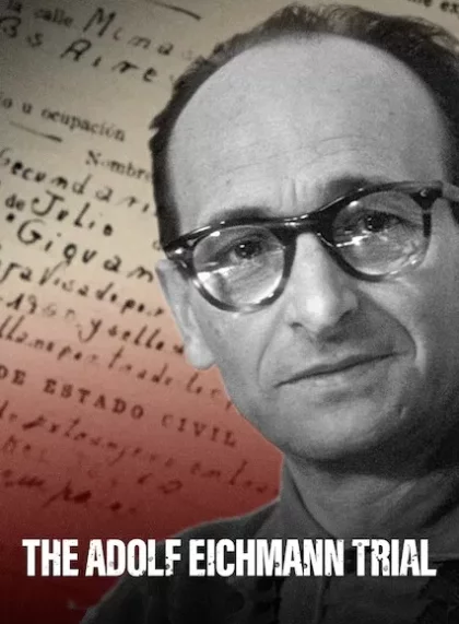 The Adolf Eichmann Trial