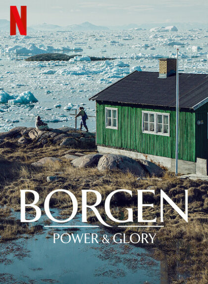 Borgen – Power & Glory