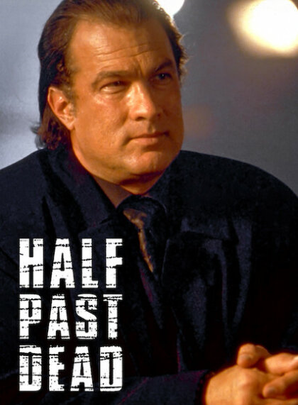 Half Past Dead