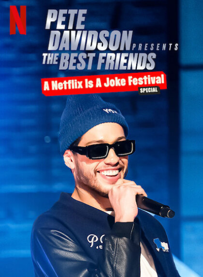 Pete Davidson Presents: The Best Friends