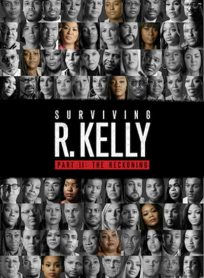 Surviving R. Kelly Part II: The Reckoning