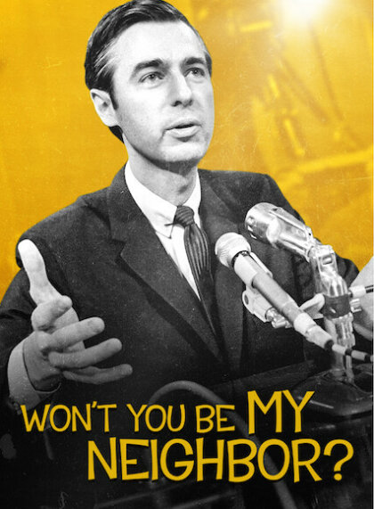Won’t You Be My Neighbor?