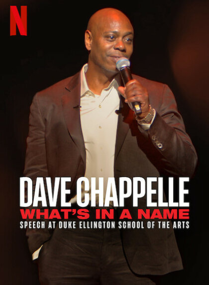 Dave Chappelle: What’s in a Name?