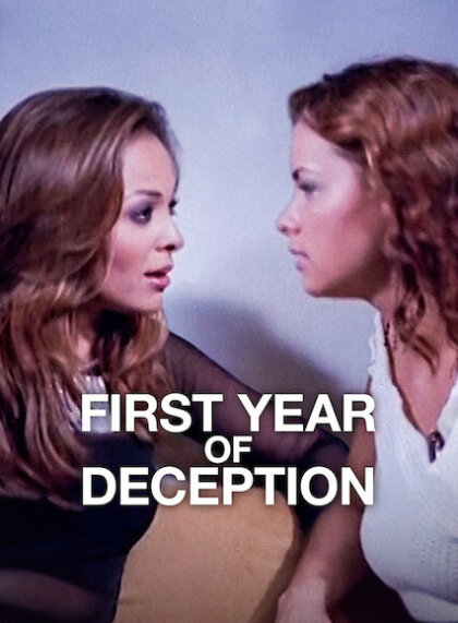 First Year of Deception