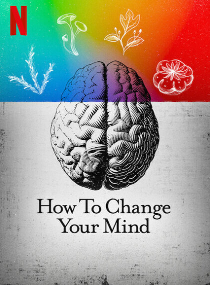 How to Change Your Mind