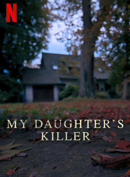 My Daughter’s Killer
