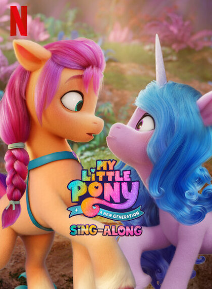 My Little Pony: A New Generation: Sing-Along