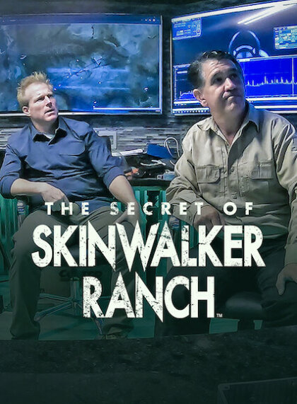 The Secret of Skinwalker Ranch