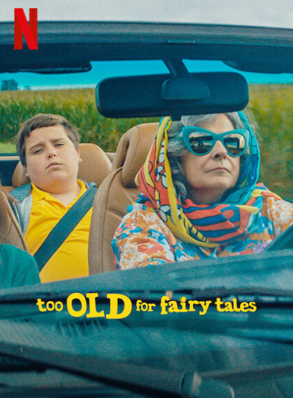 Too Old for Fairy Tales