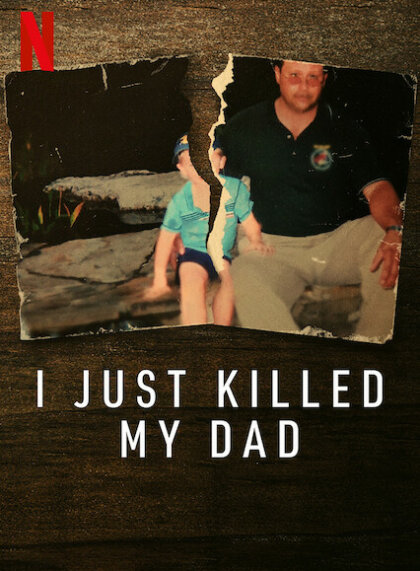 I Just Killed My Dad