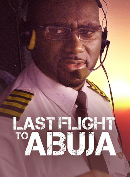 Last Flight to Abuja