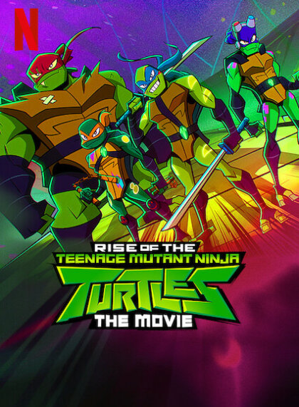 Rise of the Teenage Mutant Ninja Turtles: The Movie