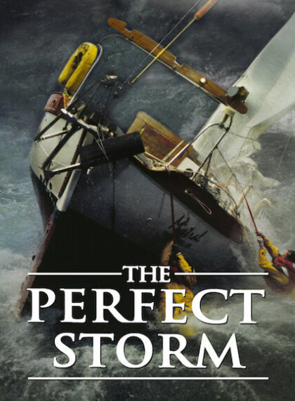 The Perfect Storm