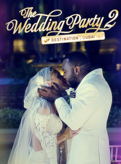 The Wedding Party 2: Destination Duba