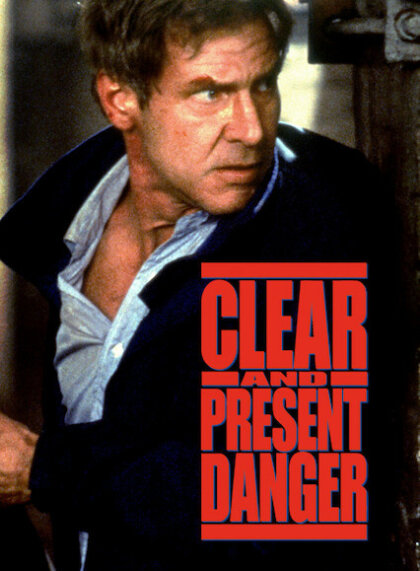 Clear and Present Danger