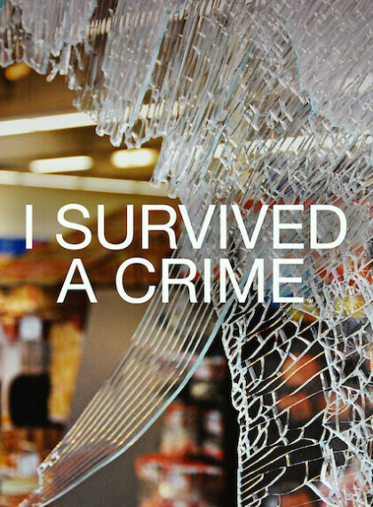I Survived a Crime