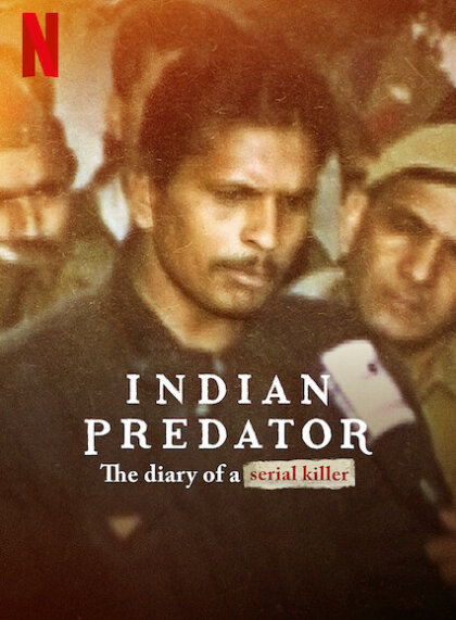 Indian Predator: The Diary of a Serial Killer
