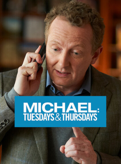 Michael: Tuesdays and Thursdays
