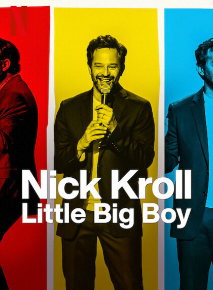 Nick Kroll: Little Big Boy