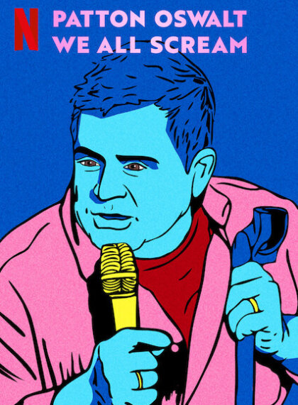 Patton Oswalt: We All Scream