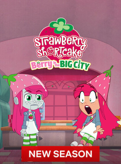 Strawberry Shortcake: Berry in the Big City (Season 2)