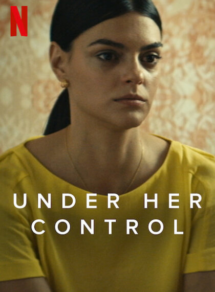 Under Her Control/La jefa